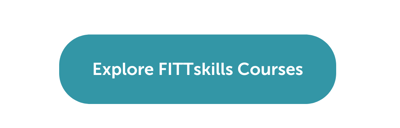Explore FITTskills Courses
